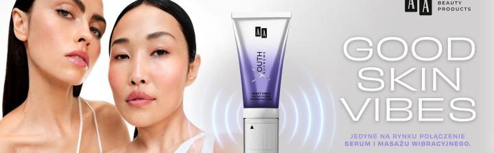 Nowa linia AA - Youth Supreme - Good Skin Vibes